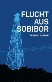  978-3-903022-39-3;Rashke-Flucht aus Sobibor.jpg - Bild