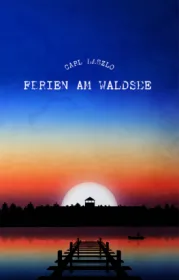  978-3-903244-04-7;Laszlo-FerienAmWaldsee.jpg - Bild