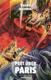  978-3-903290-35-8;Jasienski-PestÜberParis.jpg - Bild