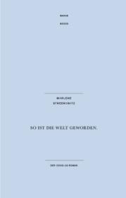  978-3-903290-42-6;Streeruwitz-SoIstDieWeltGeworden.jpg - Bild
