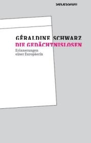  978-3-906910-30-7;Schwarz-Die Gedächtnislosen.jpg - Bild