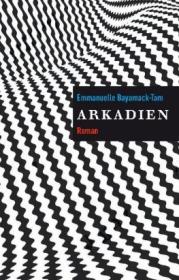  978-3-906910-80-2;Bayamack-Tam-Arkadien.jpg - Bild