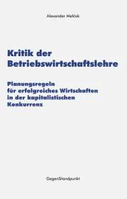  978-3-929211-19-1;Melčok-Kritik der Betriebswirtschaftslehre.jpg - Bild