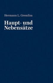  978-3-930786-92-3;Gremliza-Haupt- und Nebensätze.jpg - Bild