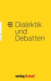  978-3-931745-54-7;Holz-DialektikUndDebatten.jpg - Bild