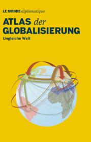  978-3-937683-93-5;LeMondeDiplomatique-AtlasDerGlobalisierung.jpg - Bild