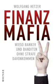  978-3-938060-70-4;hetzer-finanzmafia.jpg - Bild