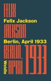  978-3-938803-88-2;Jackson-Berlin April 1933.jpg - Bild