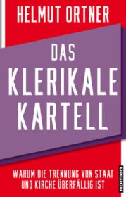  978-3-939816-95-9;Ortner-Das klerikale Kartell.jpg - Bild