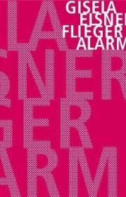  978-3-940426-23-9;Elsner-Fliegeralarm.jpg - Bild