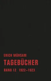 978-3-940426-88-8;Mühsam-Tagebücher Bd.12.jpg - Bild