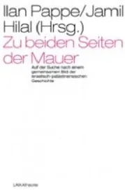  978-3-942281-38-6;Pappé-Zu beiden Seiten der Mauer.jpg - Bild