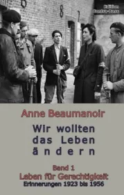  978-3-943446-41-8;Beaumanoir-WirWolltenDasLebenÄndern.jpg - Bild