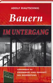  978-3-943506-47-1;Riautschnig-BauernImUntergang.jpg - Bild