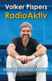 978-3-944304-03-8;Pispers-RadioAktiv.jpg - Bild