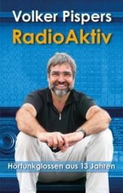  978-3-944304-03-8;Pispers-RadioAktiv.jpg - Bild