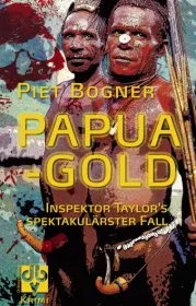 978-3-944930-01-5;bogner-papuagold.jpg - Bild
