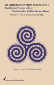 Internationale Initiative Freiheit für Abdullah Öcalan-Die kapitalistische Moderne herausfordern