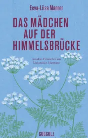  978-3-945370-36-0;Manner-Das Mädchen auf der Himmelsbrücke.jpg - Bild