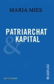 978-3-945432-01-3;Mies-PatriarchatUndKapital.jpg - Bild