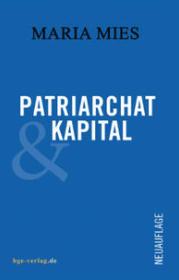  978-3-945432-01-3;Mies-PatriarchatUndKapital.jpg - Bild