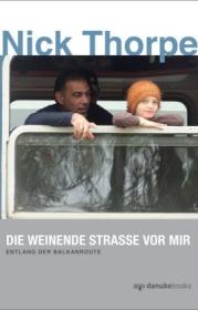 978-3-946046-20-2;Thorpe-Die weinende Straße vor mir.jpg - Bild