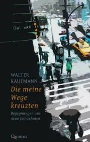  978-3-947215-24-9;Kaufmann-DieMeineWegeKreuzten.jpg - Bild