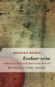  978-3-947296-09-5;Weber-EssbarSein.jpeg - Bild