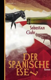 978-3-949203-81-7;Guhr-Der spanische Esel.jpg - Bild