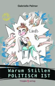 978-3-949537-00-4;Palmer-Warum Stillen politisch ist.jpg - Bild