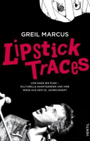  978-3-95575-156-2;Marcu-LipstickTraces.jpg - Bild