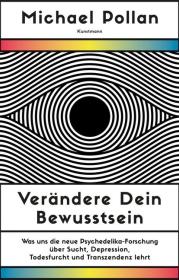  978-3-95614-288-8;Pollan-Verändere Dein Bewusstsein.jpg - Bild