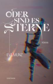  978-3-95614-385-4;Munz-OderSindEsSterne.jpg - Bild