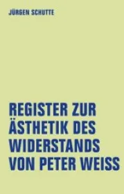  978-3-95732-341-5;Schutte-Register zur Ästhetik des Widerstands.jpg - Bild