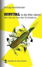 978-3-95757-149-6;Schönthaler-Survival in den 80er Jahren.jpg - Bild