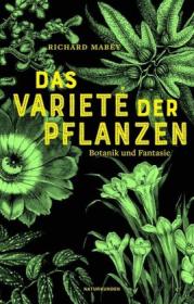  978-3-95757-695-8;Mabey-Das Varieté der Pflanzen.jpg - Bild