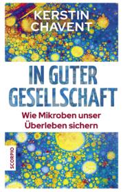  978-3-95803-172-2 ;Chavent-InGuterGesellschaft.jpg - Bild