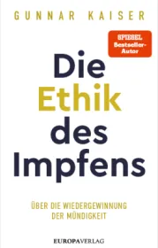 978-3-95890-504-7;Kaiser-DieEthikDesImpfens.jpg - Bild
