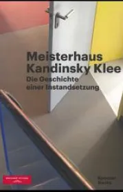  978-3-95905-450-8;Kurz-Meisterehaus Kandinski Klee.jpg - Bild
