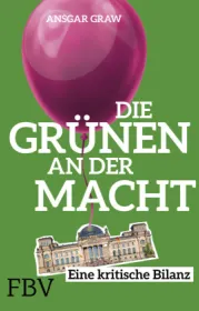  978-3-95972-271-1;Graw-DieGrünenAnDerMacht.jpg - Bild