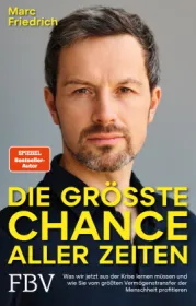  978-3-95972-457-9;Friedrich-DieGrößteChanceAllerZeiten.jpg - Bild