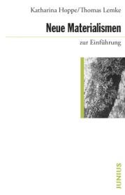  978-3-96060-322-1;Hoppe-Lemke-NeueMaterialismen.jpg - Bild