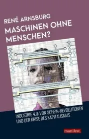  978-3-96156-025-7;Arnsburg-Maschinen-ohne-Menschen.jpg - Bild