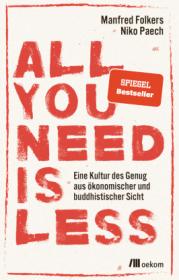  978-3-96238-058-8;Paech-Folkers-AllYouNeedIsLess.jpg - Bild