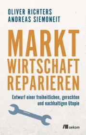 978-3-96238-099-1;Richters-Siemoneit-MarktwirtschaftReparieren.jpg - Bild