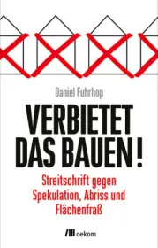  978-3-96238-194-3;Fuhrhop-Verbietet das Bauen.jpg - Bild
