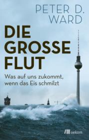  978-3-96238-249-0;Ward-DieGroßeFlut.jpg - Bild