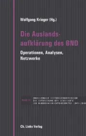  978-3-96289-118-3;Krieger-DieAuslandsaufklärungDesBND.jpg - Bild