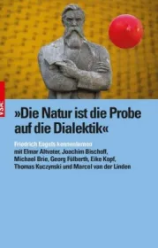 978-3-96488-054-3;Altvater_BRie-Bischoff-Die Natur ist die Probe auf die Dialektik.jpg - Bild