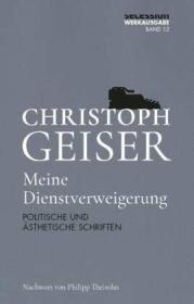  978-3-96639-080-4;Geiser-Meine Dienstverweigerung.jpg - Bild